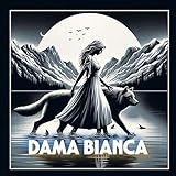  DAMA BIANCA