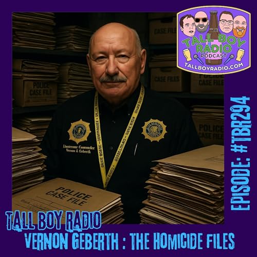 『#TBR294 - Vernon Geberth - The Homicide Files』のカバーアート