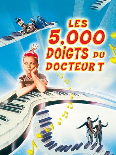 LES 5,000 Doigts Du Docteur T