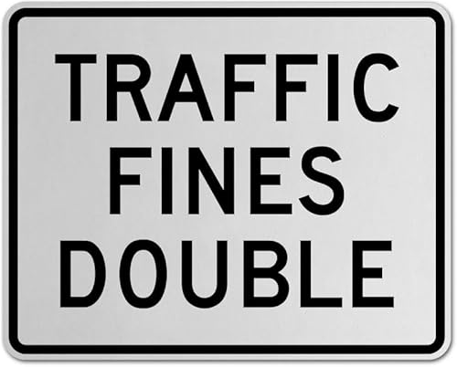 Traffic Fines Double Sign Signs Road Work Metal Tin – 12 x 16 Inch for Home or Work