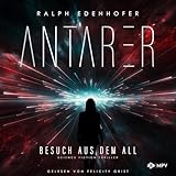 Antarer - Besuch aus dem All