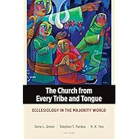 The Church from Every Tribe and Tongue
