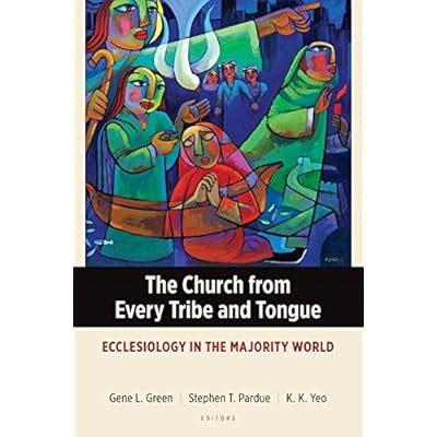 The Church from Every Tribe and Tongue