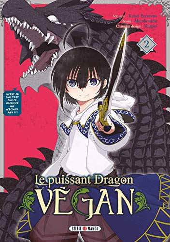 Le Puissant Dragon Vegan — Tome 2