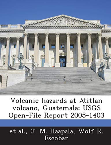 Volcanic hazards at Atitlan volcano, Guatemala: USGS Open-File Report 2005-1403
