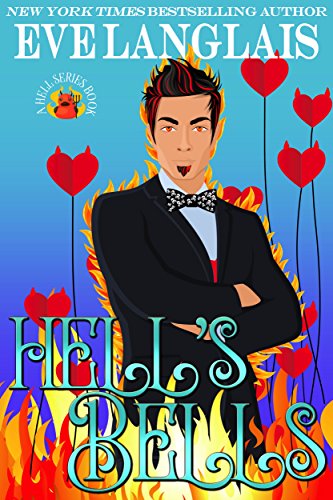 Télécharger Hell's Bells: Lucifer's Tale (Welcome to Hell Book 7) (English Edition) Francais PDF