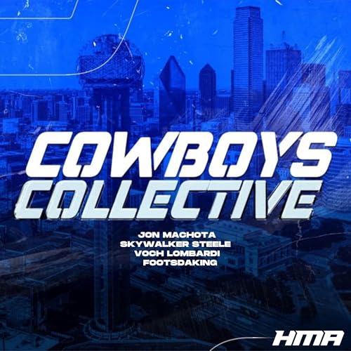 The Cowboys Collective: A Show About the Dallas Cowboys cover art