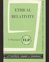Ethical relativity (International library of psychology, philosophy, and scientific method) B0007DLT14 Book Cover