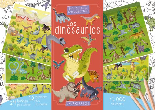 Mis escenas para decorar. LOS DINOSAURIOS (Larousse - Infantil / Juvenil - Castellano - A Partir De