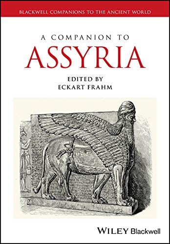 A Companion to Assyria (Blackwell Companions to the Ancient World) Kindle Edition