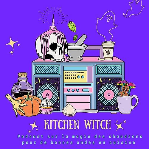 『#009 Retour sur notre livre KITCHEN WITCH』のカバーアート