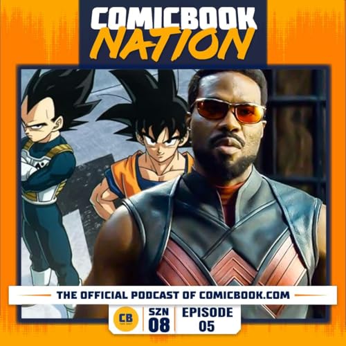 Marvel&rsquo;s Wonder Man Reactions & Dragon Ball Super&rsquo;s New Anime Announced (Episode 8x05)