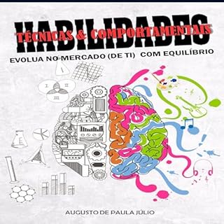 Habilidades! Técnicas e comportamentais Audiolivro Por Augusto de Paula Júlio capa
