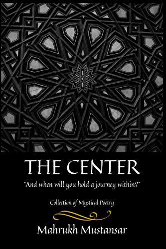 The Center: And When Will You Hold a Journey Within