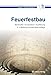 Produktbild Feuerfestbau: Werkstoffe - Konstruktion - Ausführung