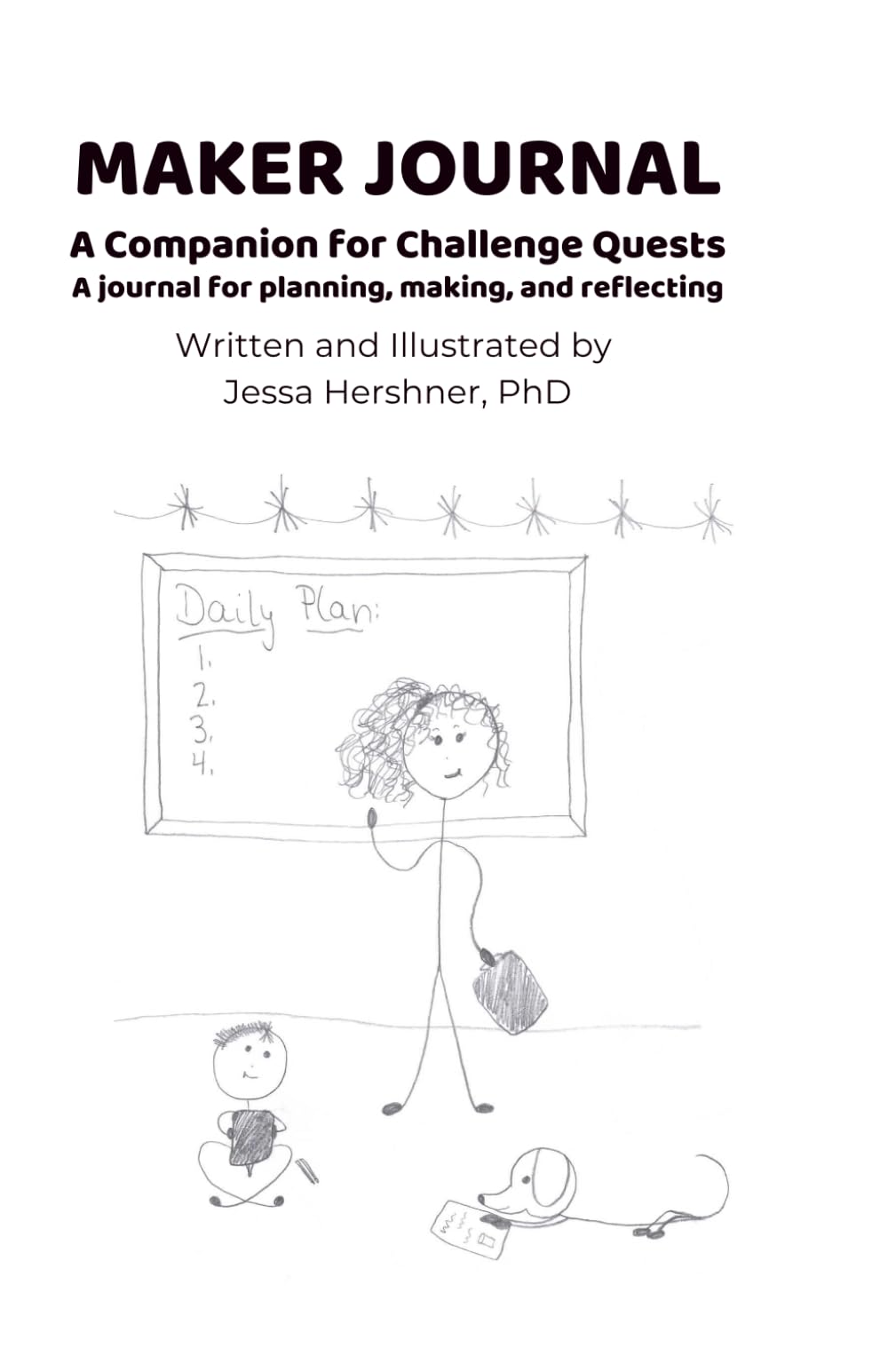 Maker Journal: A Companion for Challenge Quests