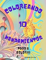 Coloreando 10 Mandamientos, libro interactivo para colorear: Coloreemos juntos los Diez Mandamientos escritos en cautivadoras ilustraciones (Spanish Edition) B0CPLCKJXM Book Cover