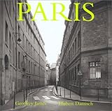 Paris: Photographs by Geoffrey James (English and French Edition)