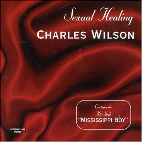 Sexual Healing by Charles Wilson Sexual Healing by Charles Wilson