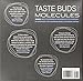 Taste Buds And Molecules: The Art and Science of Food, Wine, and Flavor