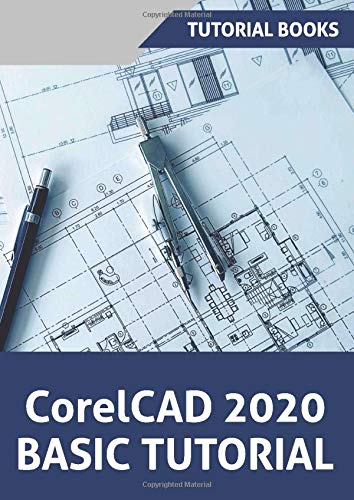 Corel CAD 2020 Basics Tutorial