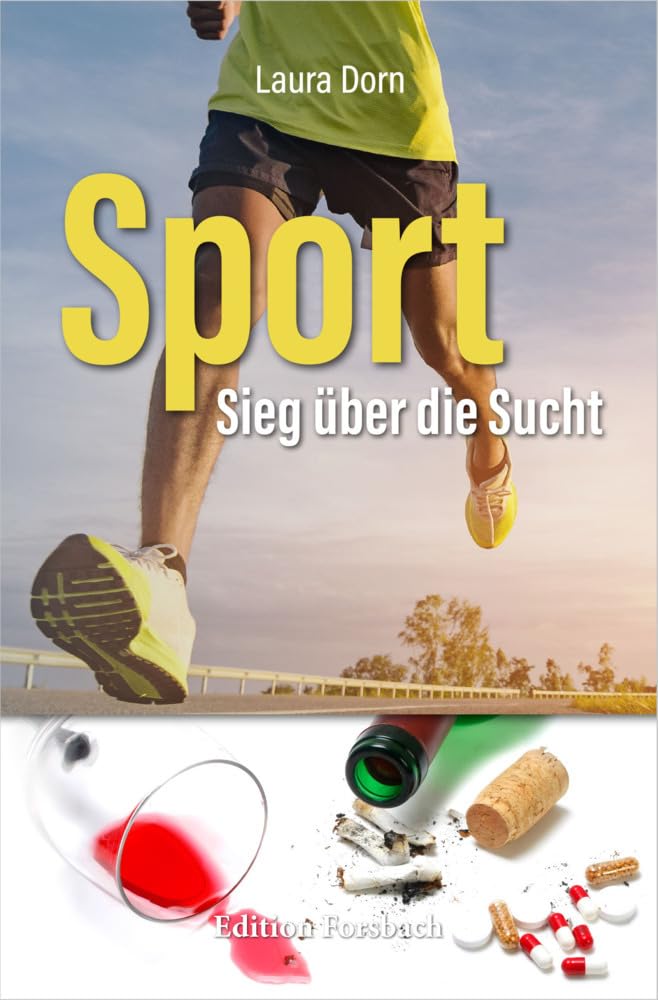 Sport: Sieg über die Sucht