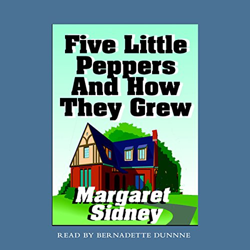 Five Little Peppers and How They Grew Titelbild