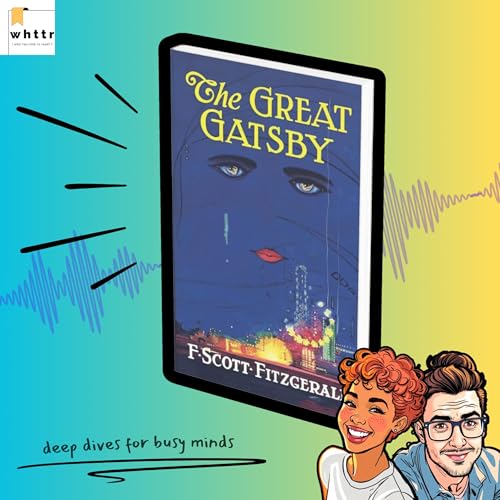 The Great Gatsby by F. Scott Fitzgerald | Glamour, Illusion & The American Dream [Book Discussion]