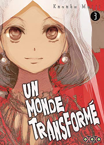 Un monde transformé T03 (SEINEN (3)) (French Edition) Un monde transformé T03 (SEINEN (3)) (French Edition)