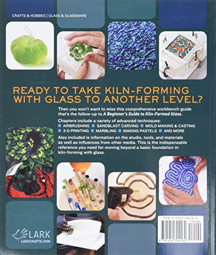 Kiln-Formed Glass: Beyond the Basics: Best Studio Practices, Techniques, Projects