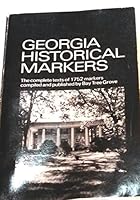 Georgia Historical Markers: The Complete Texts of 1752 Markers B000KWDTGA Book Cover