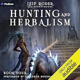 Hunting and Herbalism 4: A Druid LitRPG cover art