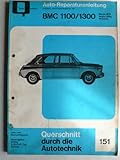 morris car kaufen  AUTO-REPARATURANLEITUNG Band Nr. 151. BMC 1100/1300, Morris/MG, Austin/Riley / Wolseley. Querschnitt durch die Motor-Technik.