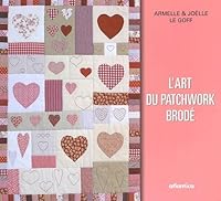 l'art du quilt brode 2843945747 Book Cover