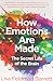 How Emotions Are Made: The Secret Life of the Brain