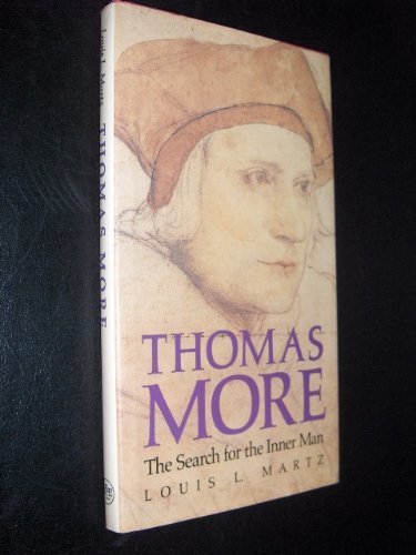 Thomas More: The Search for the Inner Man 0300047843 Book Cover