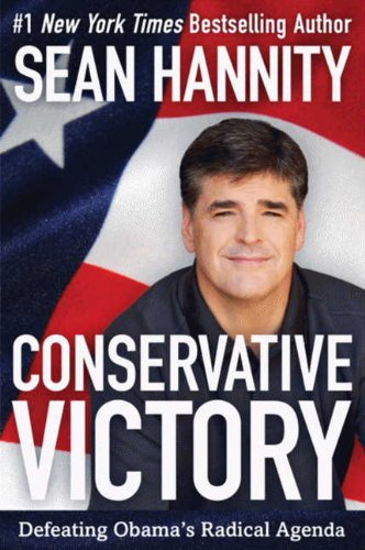 Télécharger Conservative Victory: Defeating Obama's Radical Agenda (English Edition) PDF Ebook En Ligne