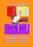 Toppie gaan skool toe (Afrikaans Edition)
