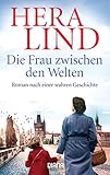  Die Frau zwischen den Welten: Roman