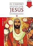  El camino abierto por Jesús. Mateo (Educar Practico)