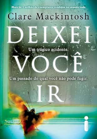 Deixei você ir: Um passado do qual você não pode fugir