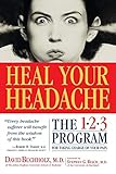Heal Your Headache: The 1-2-3 Program for Taking Charge of Your Headaches
