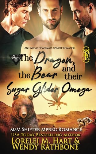 Cover of The Dragon, the Bear, and Their Sugar Glider Omega