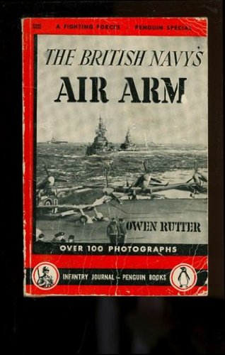 The British Navy's Air Arm: Owen Rutter: Books - Amazon.ca