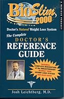 BioSlim 2000-Josh Leichtberg, M.D. B0085SVKQ2 Book Cover