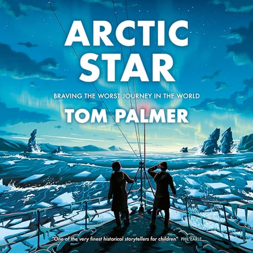 Arctic Star by Tom Palmer, Tom Clohosy Cole - illustrator episode artwork