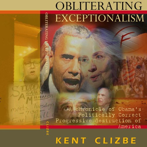 Obliterating Exceptionalism (By Kent Clizbe)