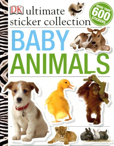 Ultimate Sticker Book: Baby Animals (Ultimate Sticker Books)