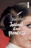 CARRIE FISHER,JOURNAL D'UNE PRINCESSE