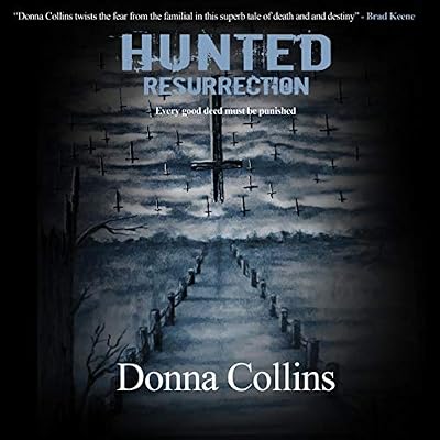 Resurrection: Hunted Series, Book 2